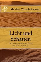 Licht und Schatten