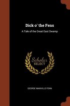 Dick O' the Fens