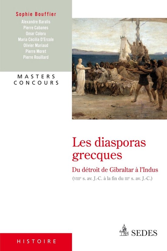 Les diasporas grecques du Détroit de Gibraltar à l'Indus - cover
