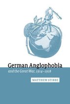 German Anglophobia and the Great War, 1914 1918