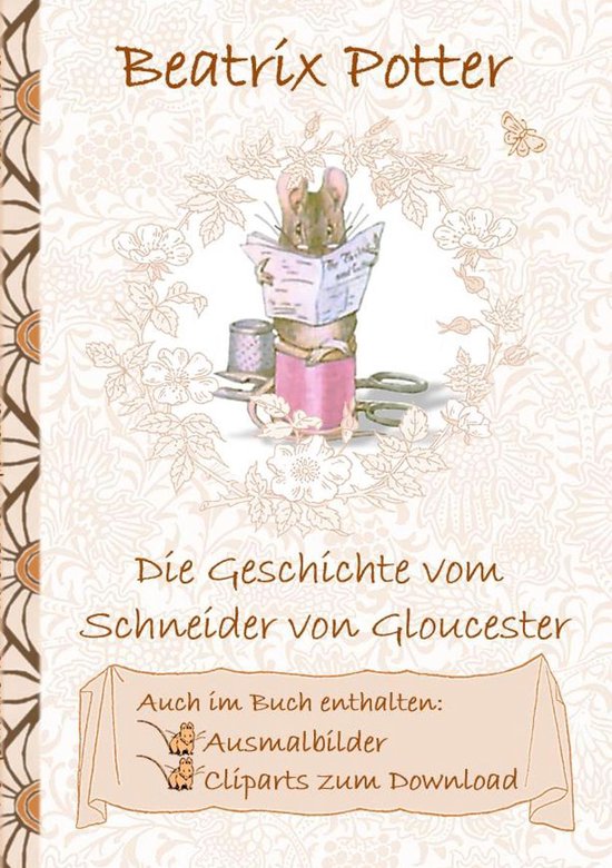 Die Geschichte vom Schneider von Gloucester (inklusive Ausma ... - cover