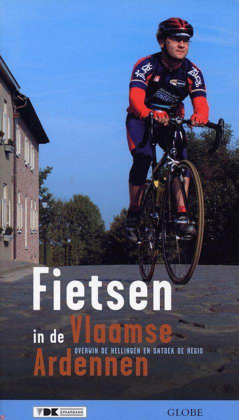 Cover van het boek 'Fietsen in de Vlaamse Ardennen' van Dirk van Thuyne