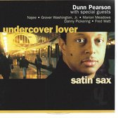 Satin Sax: Undercover Lover