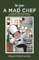 The Diary of a Mad Chef