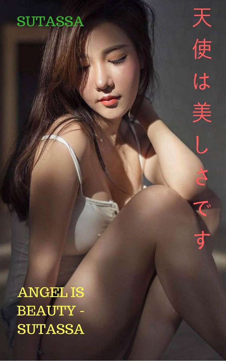 天使は美しさです - SUTASSA Angel is beauty - SUTASSA (ebook), Thang Nguyen |  1230002219912 |... | bol.com