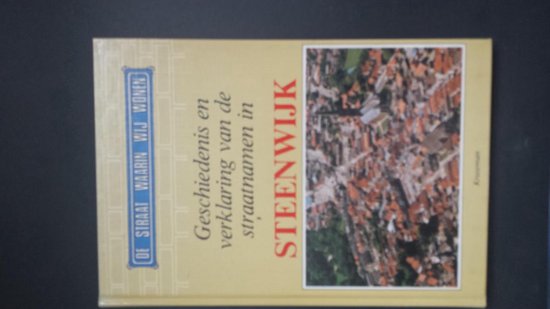 Geschiedenis verkl.straatnamen Steenwijk - cover