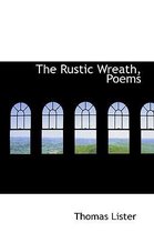 The Rustic Wreath, Poems