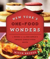 New York's One-Food Wonders