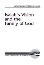 Literary Currents in Biblical Interpretation- Isaiah's Vision and the Family of God