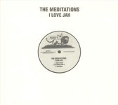 Meditations - I Love Jah