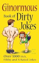The Ginormous Book Of Dirty Jokes