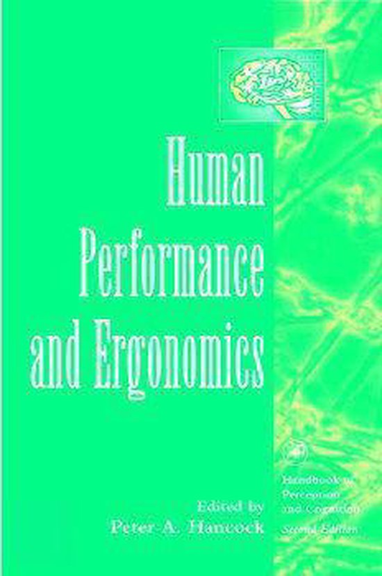 Human Performance and Ergonomics, Hancock, Peter A. | 9780123227355 ...