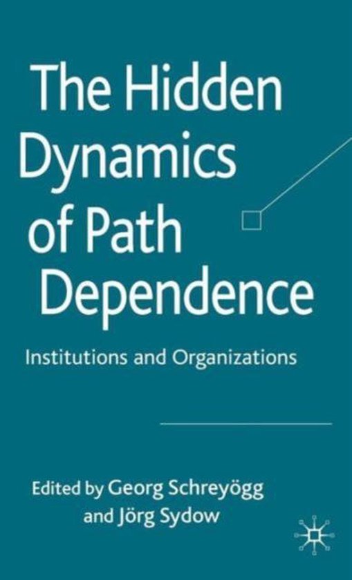 The Hidden Dynamics of Path Dependence - cover