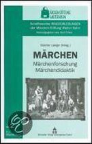 Märchen - Märchenforschung - Märchendidaktik