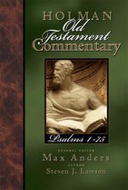 Holman Old Testament Commentary 11 - Holman Old Testament Commentary - Psalms