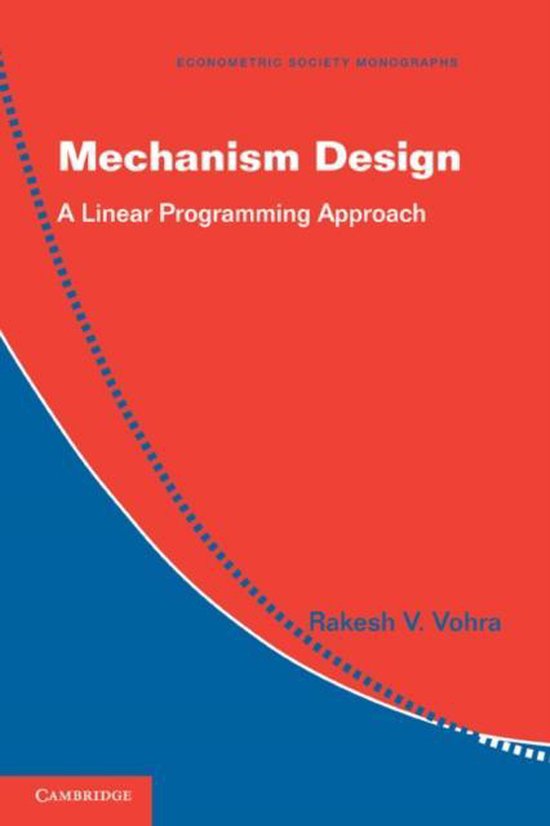 Mechanism Design 9781107004368 Rakesh V. Vohra Boeken bol