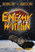 Call of Destiny 4 - Enemy Within (One Small Step out of the Garden of Eden,#4)