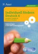 Individuell fördern Deutsch 6 Schreiben: Erzählen/ Kreatives Schreiben