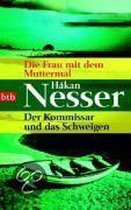 Die Frau mit dem Muttermal / Der Kommissar und das Schweigen