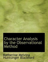 Character Analysis by the Observational Method