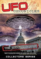 Documentary - UFO Chronicles; Shadow World (DVD)