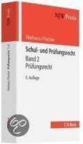 Schul- und Prüfungsrecht Bd. 2: Prüfungsrecht