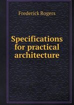 Specifications for practical architecture