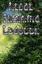 Hedge Trimming Logbook