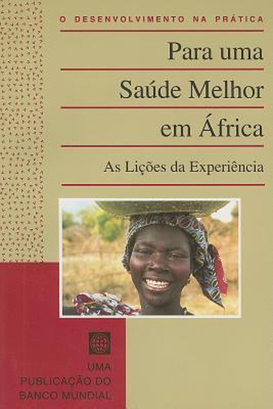 Better Health in Africa Experience & Lessons Le