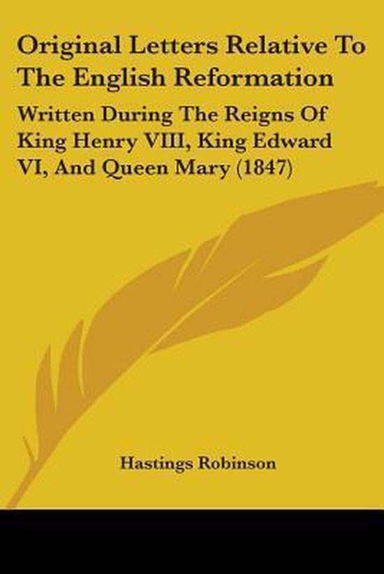 Original Letters Relative To The English Reformation - cover