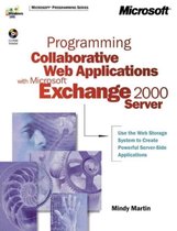Programming Collaborative Web Applications with Microsoft Exchange 2000 Server