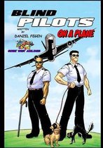 Blind Pilots on a Plane