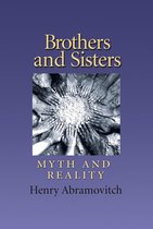 Carolyn and Ernest Fay Series in Analytical Psychology 19 - Brothers and Sisters
