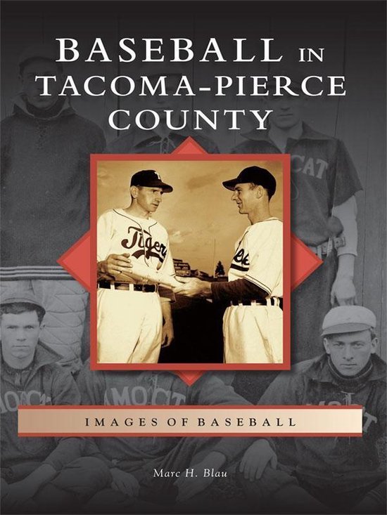 Images of Baseball - Baseball in Tacoma-Pierce County
