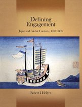 Defining Engagement - Japan and Global Contexts, 1640 - 1868
