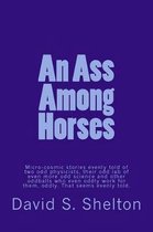 An Ass Among Horses