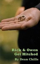 Rick and Owen Get Hitched