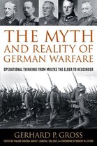 Foreign Military Studies - The Myth and Reality of German Warfare