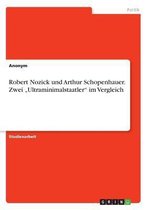 Robert Nozick und Arthur Schopenhauer. Zwei ''Ultraminimalstaatler'' im Vergleich