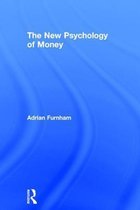 The New Psychology of Money