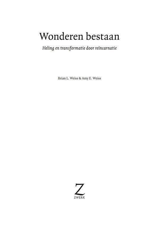 Titelpagina: 'Wonderen bestaan, heling en transformatie door reïncarnatie'.