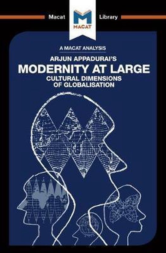 An Analysis of Arjun Appadurai's Modernity at Large - cover