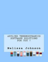 Applied Thermodynamics Software Solutions For You !