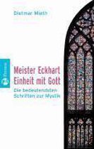 Meister Eckhart - Einheit mit Gott