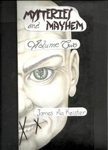 Mystery and Mayhem volume two