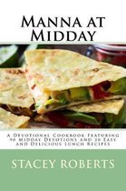 Manna at Midday