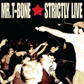 Mr. T-Bone - Strictly Live (CD)