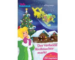 Bibi Blocksberg - Bibi Blocksberg Adventskalender - Der verhexte Weihnachtsmarkt