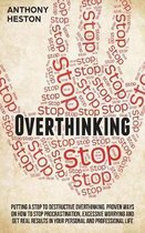 Overthinking