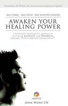 Awaken Your Healing Power